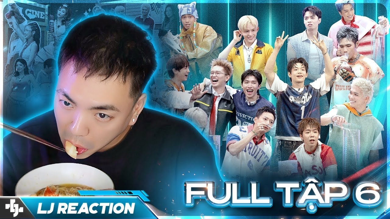 LJ Reaction | Anh Trai Say Hi | Tập 6