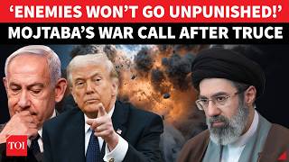 no Mercy On Trump Mojtabas First Chilling Address After Usiran Ceasefire  enemies Will Pay
