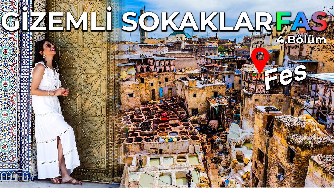 RENGARENK RÜYA : Fes’te kaybolmak FAS | 1.BÖLÜM Geleneksel Çarşılar ve Tarihi Mekanlar