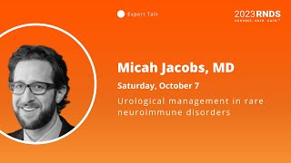 2023 RNDS | Urological management in rare neuroimmune disorders