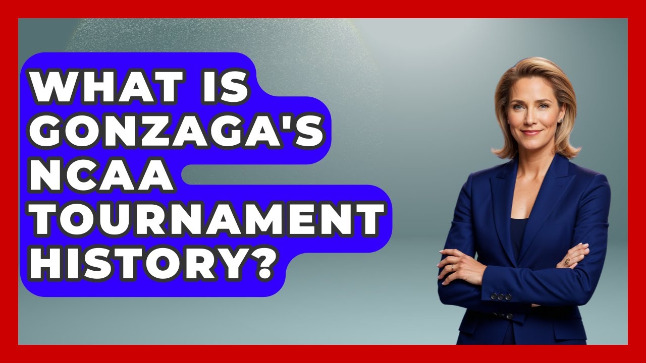 What Is Gonzaga's NCAA Tournament History? | The College Explorer