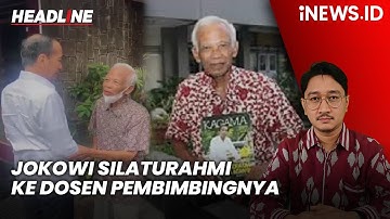 Jokowi Silaturahmi ke Kasmudjo Dosen Pembimbingnya di UGM | Headline iNEWS.ID