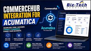 Acumatica CommerceHub Connector: Full Setup & Integrator Walkthrough