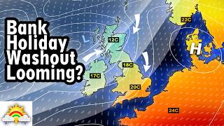 Ten Day Forecast Bank Holiday Washout Looming