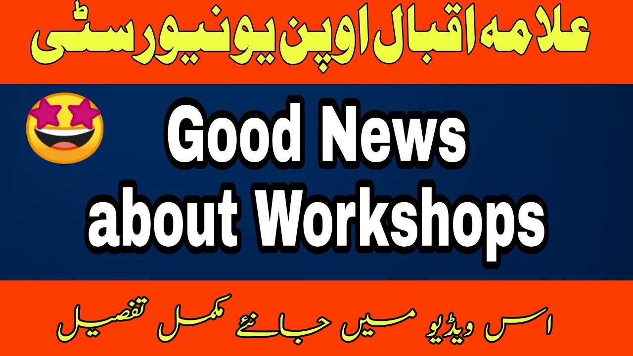 AIOU Good News For Workshops Spring Semester 2021 | AIOU Workshops Schedule For Fresh and Reappear