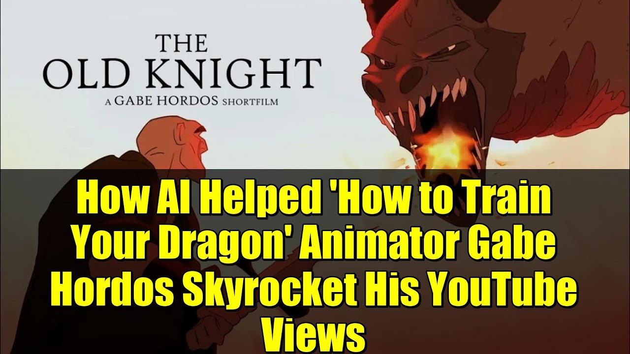 How AI Helped 'How to Train Your Dragon' Animator Gabe Hordos Skyrocket His YouTube Views