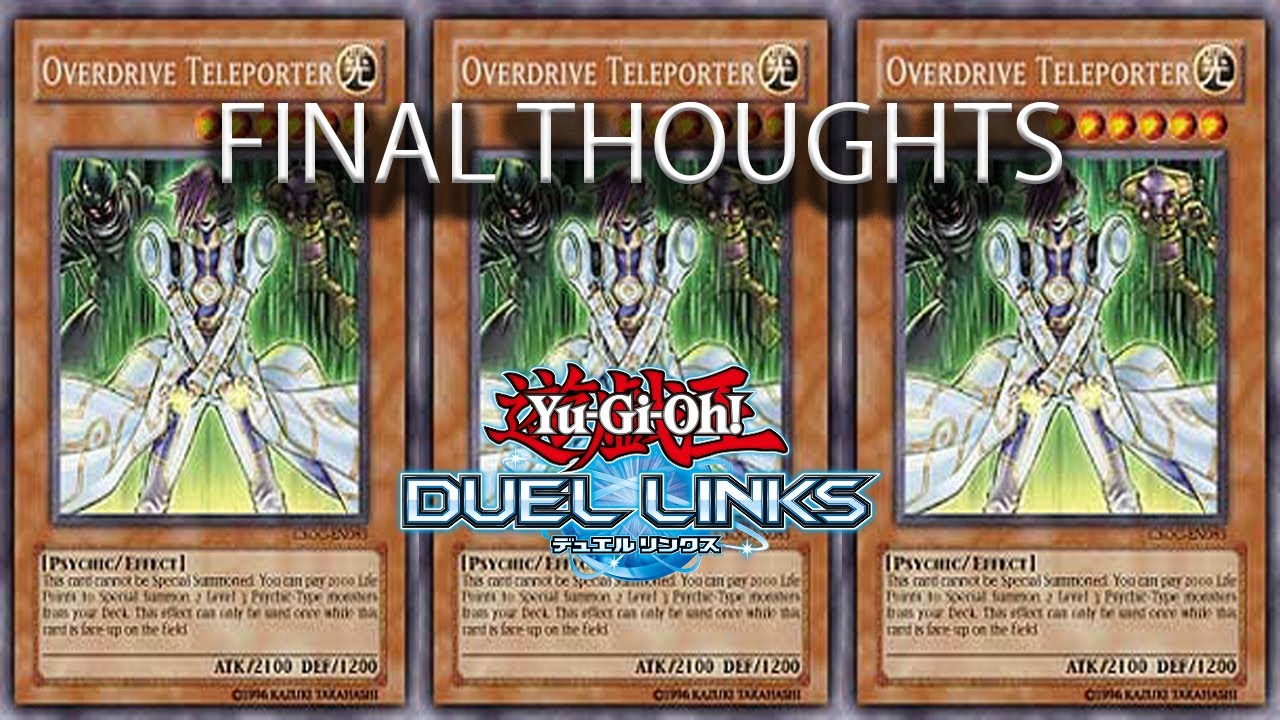 YuGiOh Duel Links Final Thoughts on Overdrive Teleporter YouTube