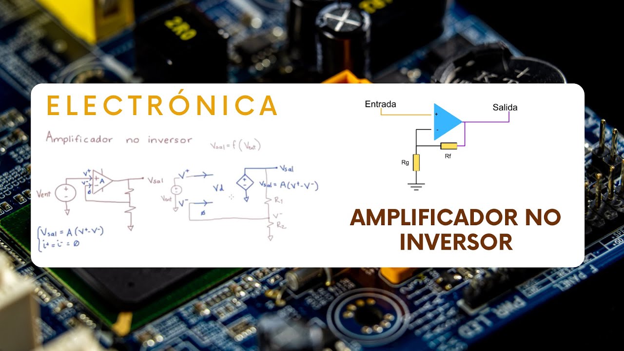 Amplificador No inversor - Amplificador Operacional
