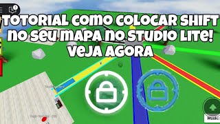 Como colocar shiftLock  no Studio lite .