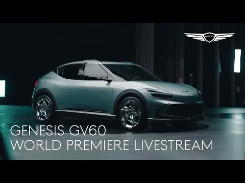 [LIVESTREAM] THE GENESIS GV60 WORLD PREMIERE