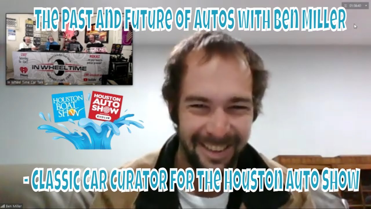 The Past and Future of Autos with Ben Miller - Classic Car Curator for the Houston Auto Show