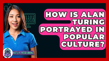 How Is Alan Turing Portrayed In Popular Culture? - Next LVL Programming