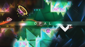 Opal [Demon] - Bianox - Geometry Dash 2.11
