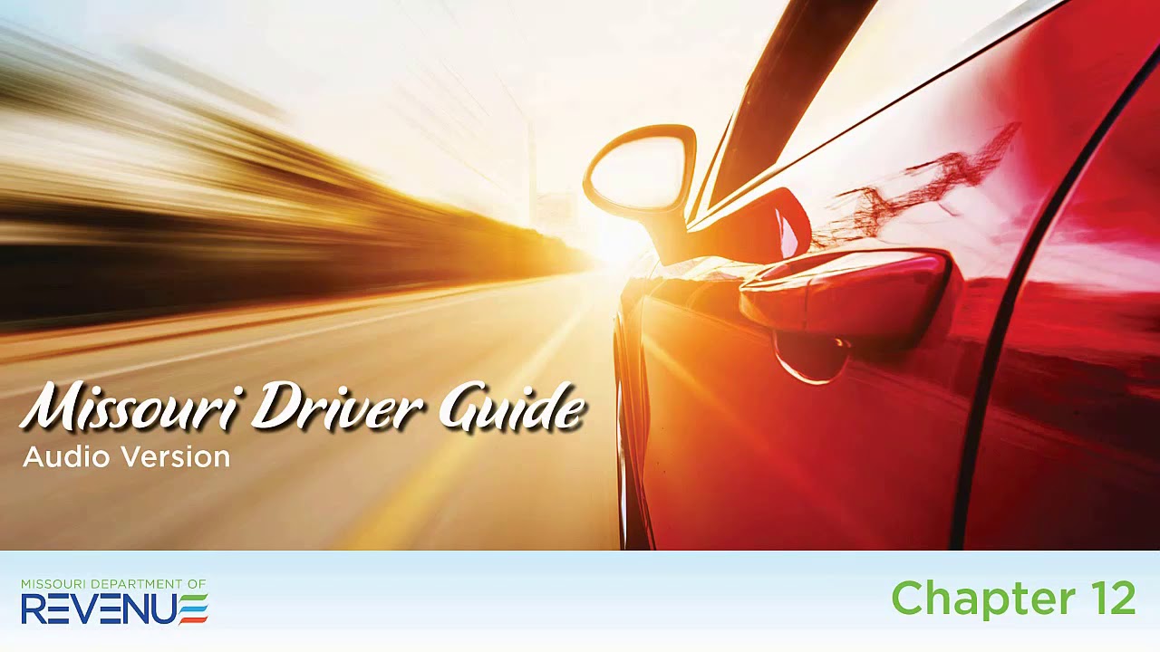 Missouri Driver Guide (Audio Version) Chapter 12 YouTube