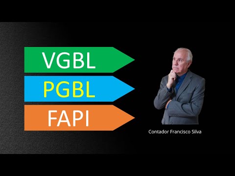 PGBL - VGBL - FAPI - O que é e como declarar no IRPF?