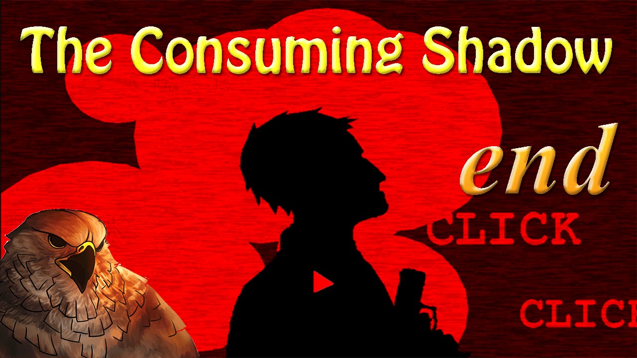 Let's Play The Consuming Shadow - Ending - i see you (Consuming Shadow Gameplay)