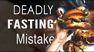 Be Careful How You Eat AFTER You FAST! (Don’t Make This Mistake!)