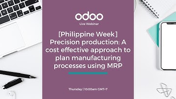 [Philippine Week] A cost effective approach to plan manufacturing processes using MRP (Tagalog)