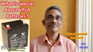 What is Special About VRLA Batteries?