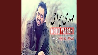 Men Allamak - Mehdi Yarahi
