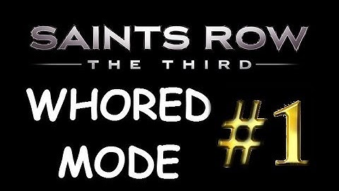 Saints Row 3: WHORED MODE!! (Hilarious Moments) PART 1