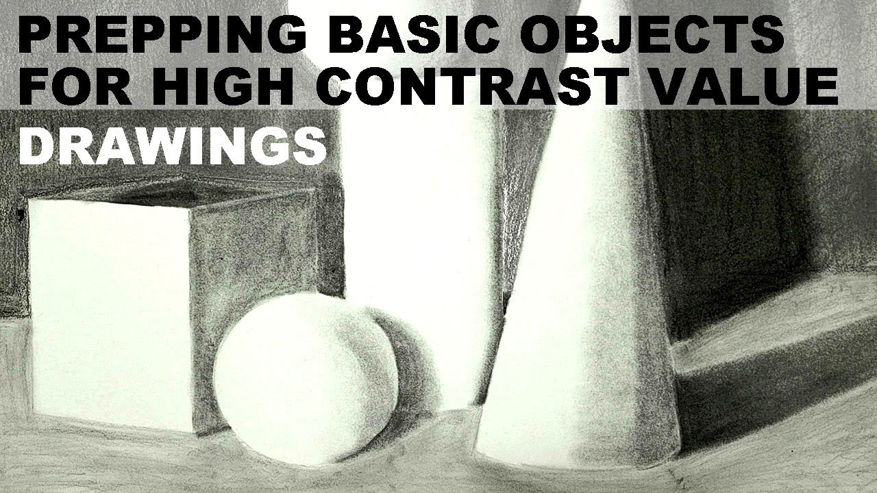 Prepping White Objects for HIGH CONTRAST Value Drawings