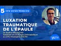 Luxation traumatique de lpaule  dr nadhir meraghni