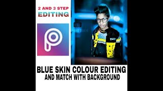 Picsart blue face skin colour editing with match background colour.mustinindia screenshot 2