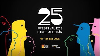 25° Festival de Cine Alemán - TRAILER LARGO - #wirsehenunsimkino #nosvemosenelcine