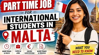Part-Time Jobs for International Students in Malta What You Need to Know