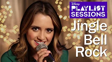 Laura Marano | Jingle Bell Rock | Disney Playlist Sessions