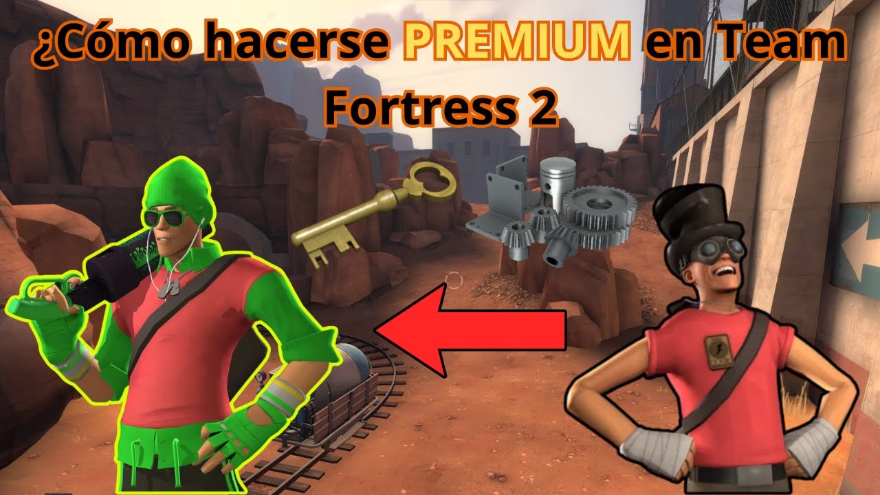 ¿Cómo ser PREMIUN en TF2? ¿Qué es? - YouTube