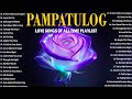 Pampatulog OPM Love Songs 80s 90s Medley Relaxing Filipino Music For Deep Sleep