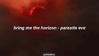 Bring Me The Horizon - Parasite Eve || Traducida al Español || The Strain