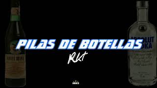 PILA DE BOTELLAS RKT - 2023 - LAUTY DJ