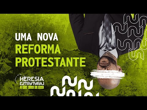 Uma nova reforma protestante - Uma nova reforma protestante