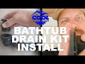 Bathtub Drain Kit Install [Through Access Panel]