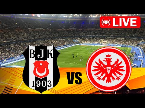 4dmalaysia x armada178 - Besiktas vs Eintracht Frankfurt | Beşiktaş - Eintracht Frankfurt LIVE 🔴 UEFA Europa League 2024/2025