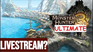 LIVESTREAM: I prefer Port Tanzia over LocLac MONSTER HUNTER 3 TRI