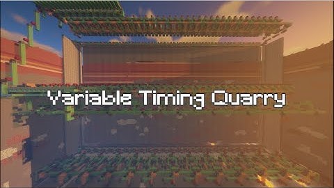 Variable Timing Quarry | Minecraft 1.15