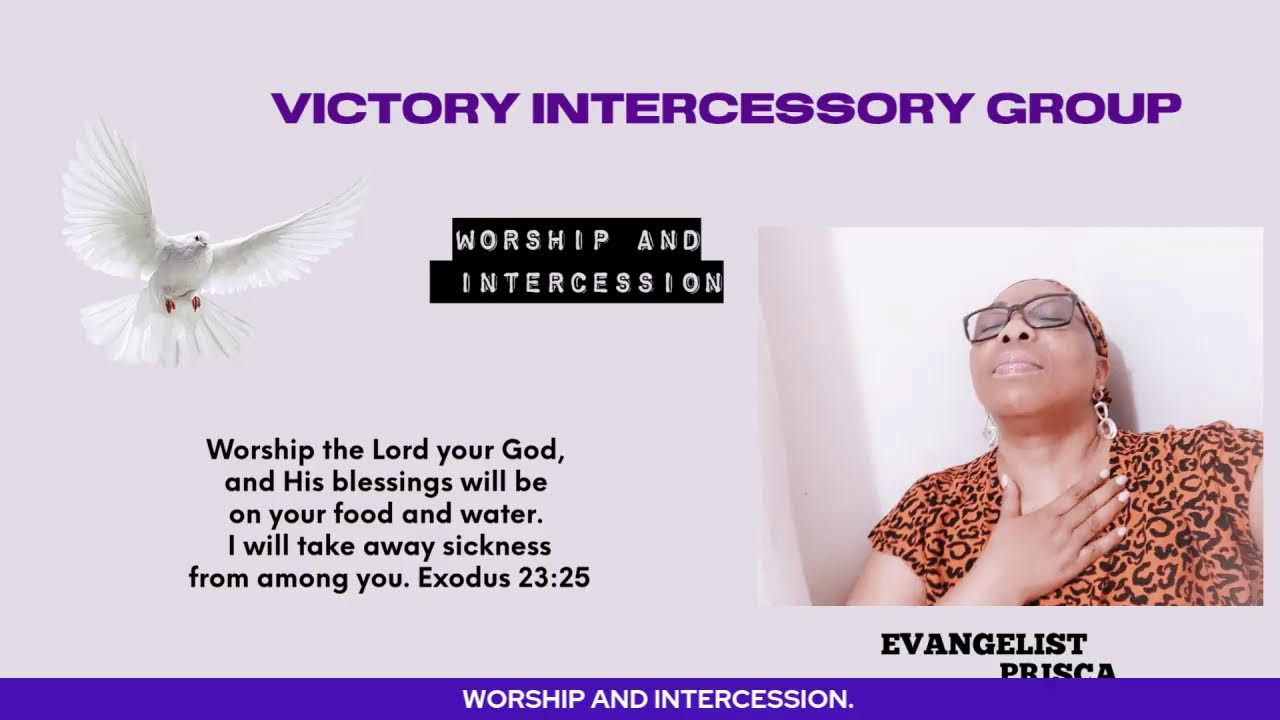 Worship and Intercession. Let's worship God in His Holiness.