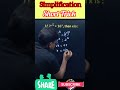Maths Tricks 🔥|| Simplification Trick ||  #shorts #maths #mathtricks #shorts #ytshorts #short