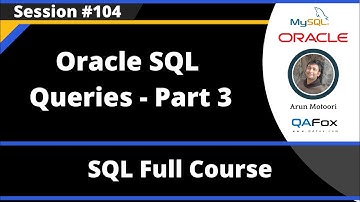 SQL - Part 104 - Oracle SQL Queries (Part 3)