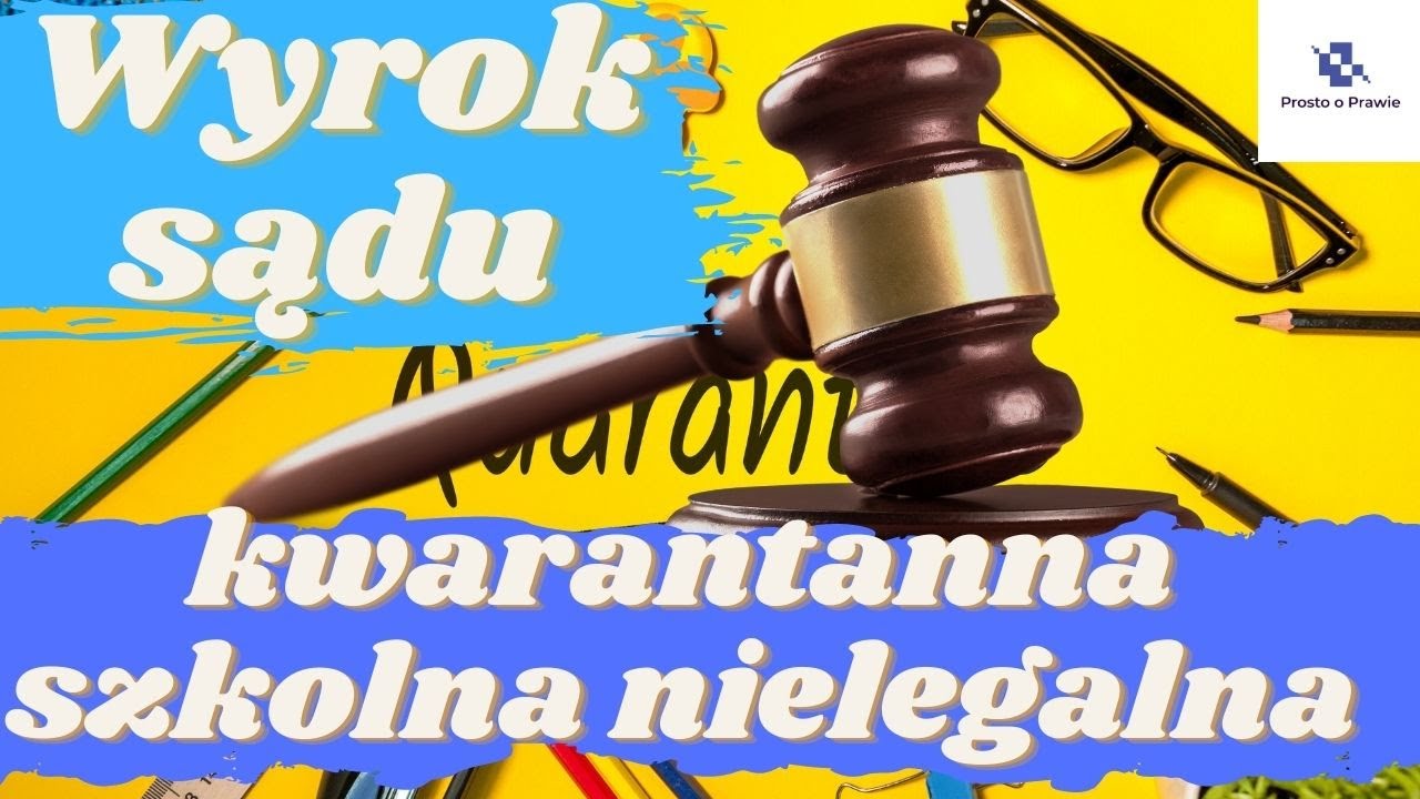 Sąd: Kwarantanna  nałożona na nauczyciela w szkole nielegalna WSA Poznań. Komentarz prawnika