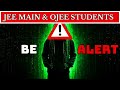 BE ALERT! Every JEE MAIN And OJEE Students Before OJEE Counselling 2024 | OJEE Counselling 2024 |