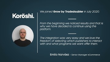 Grow by Tradedoubler. Koröshi case study.