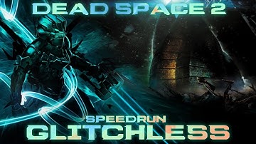 New PB Dead Space 2 Glitchless Speedrun NG+ Any%