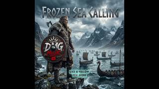 DMG Music - ❄️Frozen Sea Calling❄️ – Viking Epic Bass (Official Audio) | DMG Music