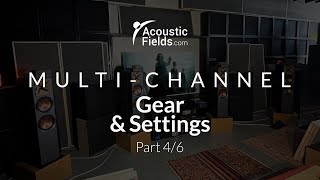 Multi-Channel - Gear & Settings - Part 4/6 - www.AcousticFields.com