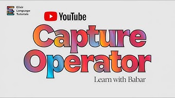 Elixir programming tutorial: Capture Operator